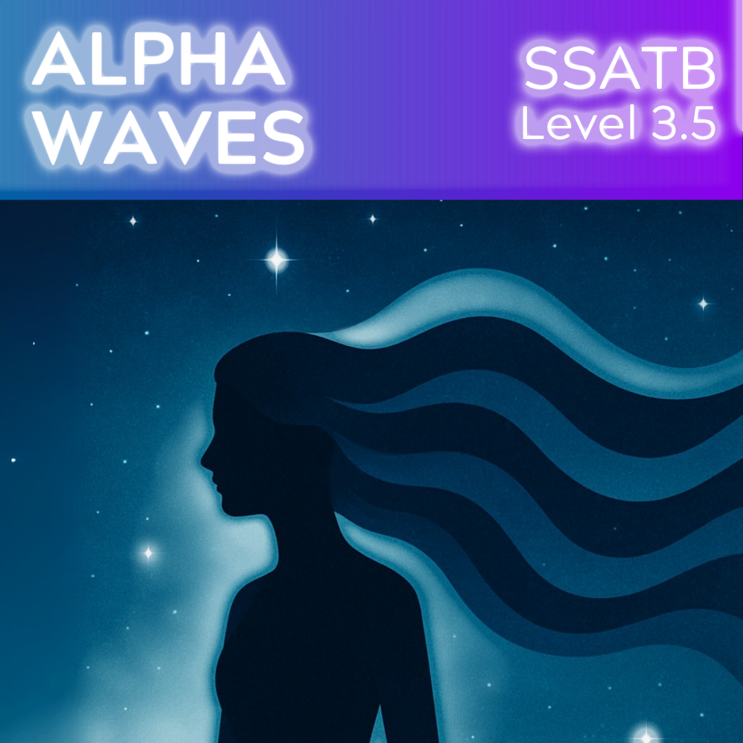 Alpha Waves (SSATB - L3.5)