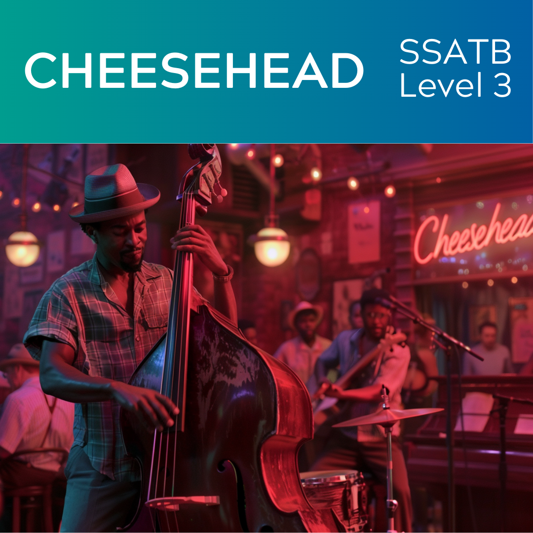 Cheesehead (SSATB - L3)