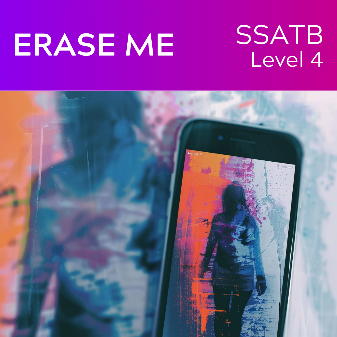 Erase Me (SSATB - L4)