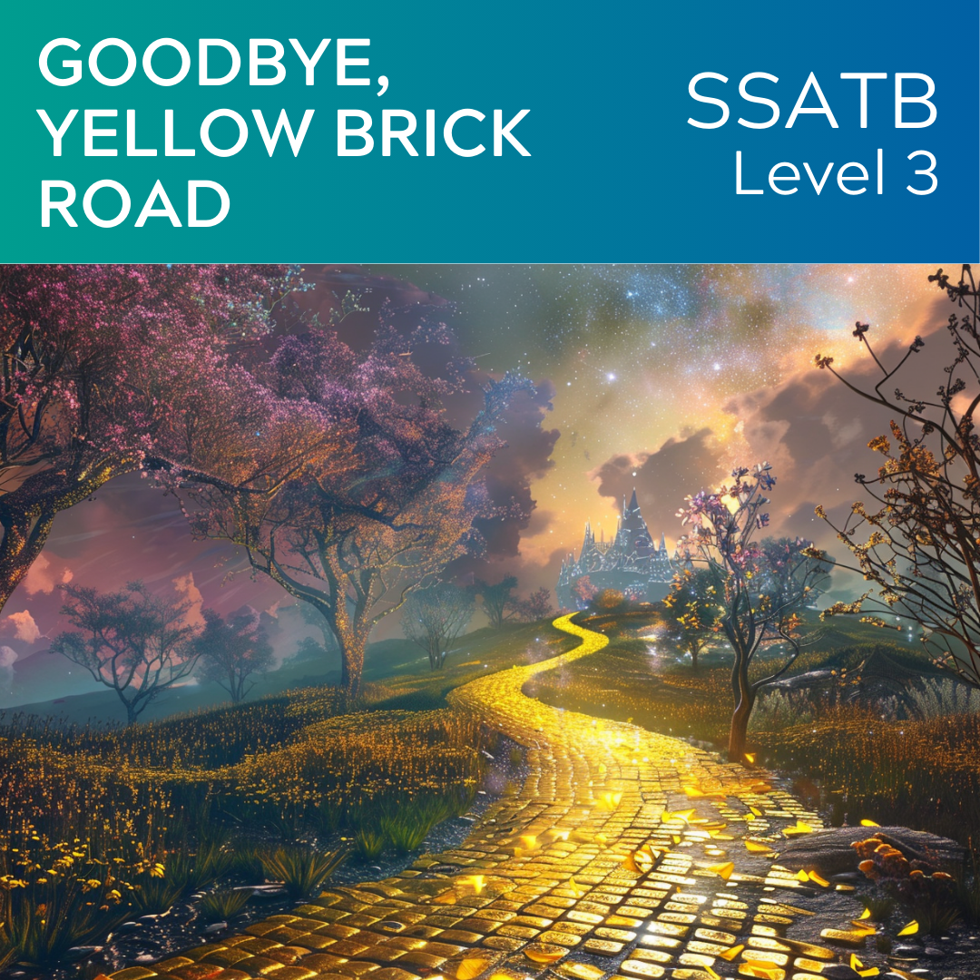 Goodbye Yellow Brick Road (SSATB - L3)