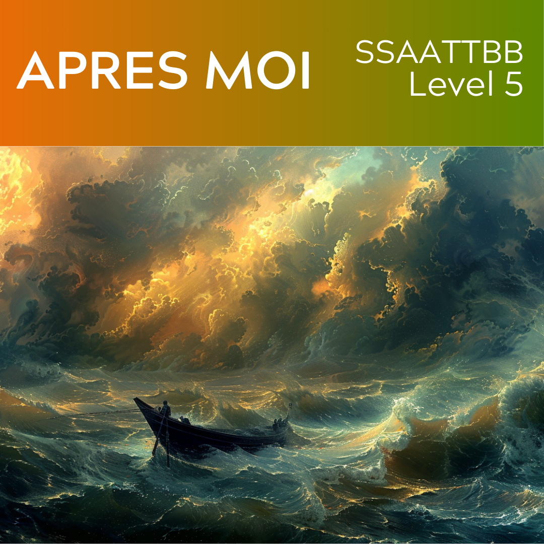 Apres Moi (SSAATTBB - L5)