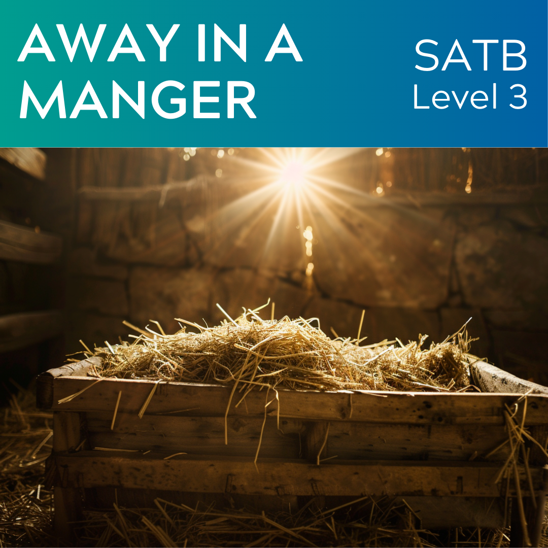 Away in a Manger (SATB - L3)