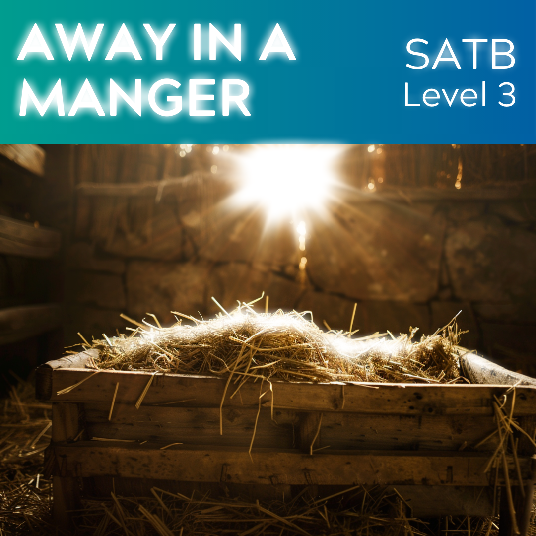 Away in a Manger (SATB - L3)