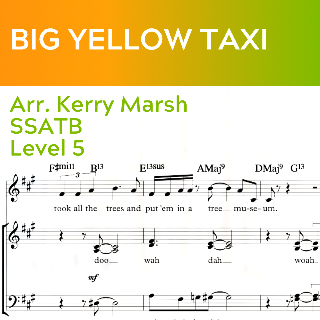 Big Yellow Taxi (SSATB - L5)