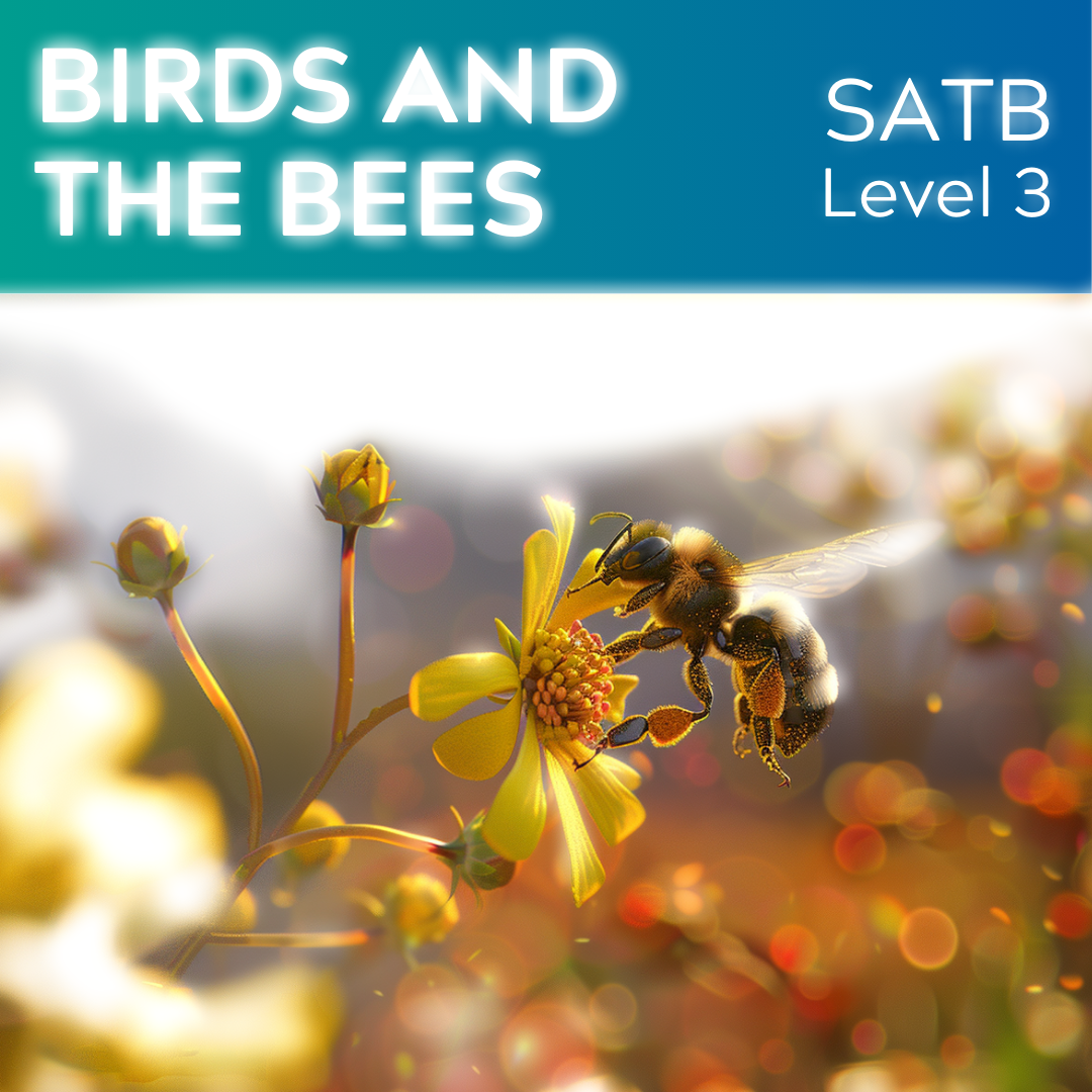 Birds and the Bees (SATB - L3)