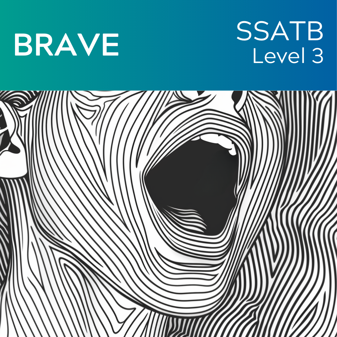 Brave (SSATB - L3)