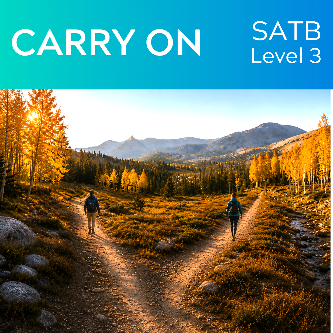 Carry On (SATB - L3)