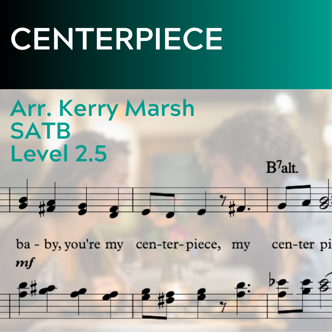 Centerpiece (SATB - L2.5)