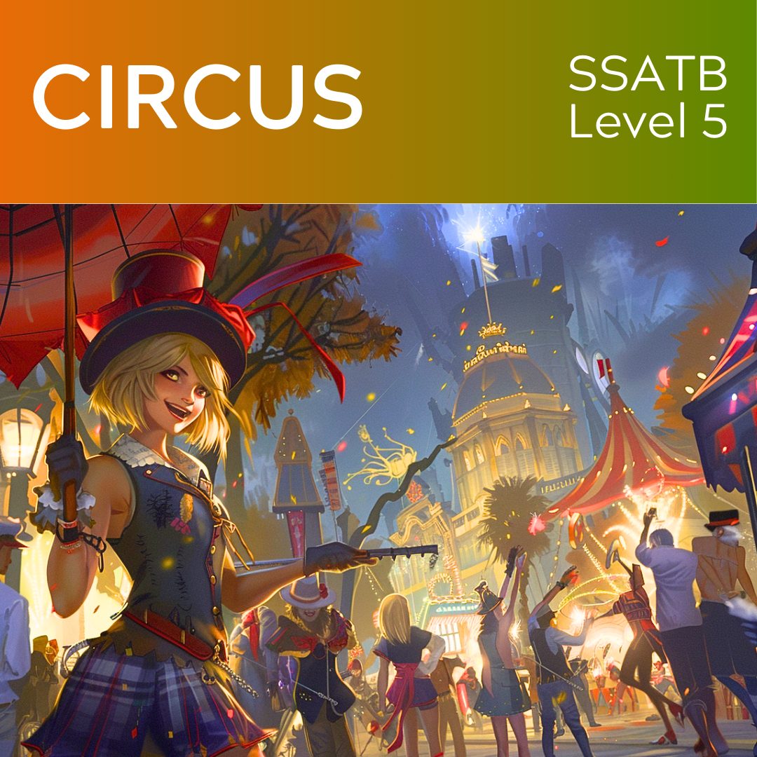 Circus - (SSATB - L5)