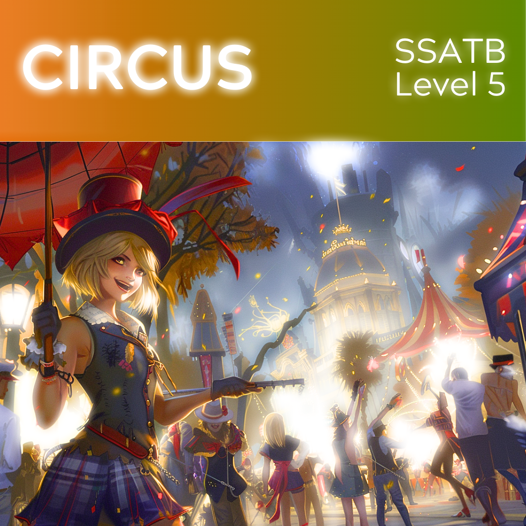 Circus - (SSATB - L5)
