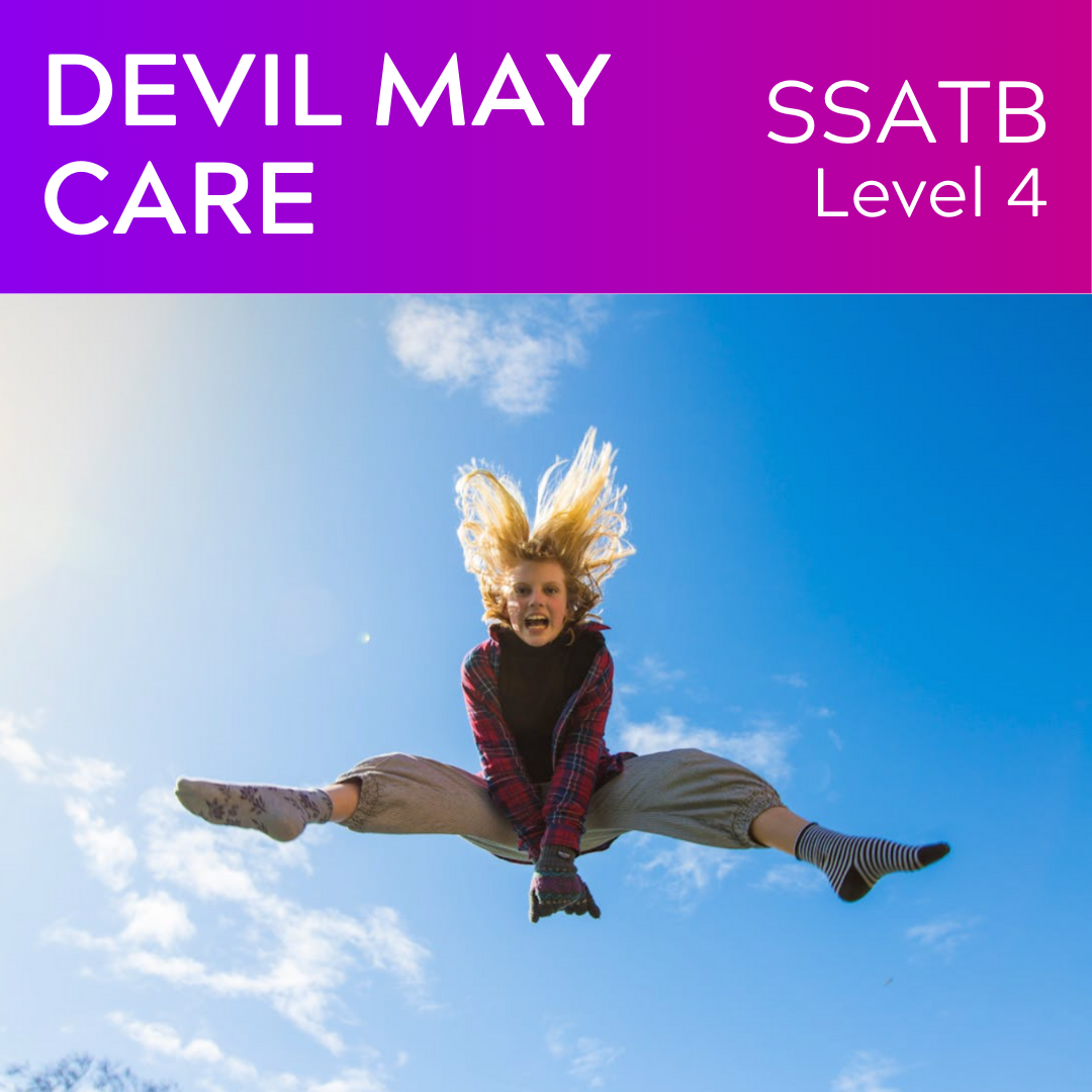 Devil May Care (SSATB - L4)