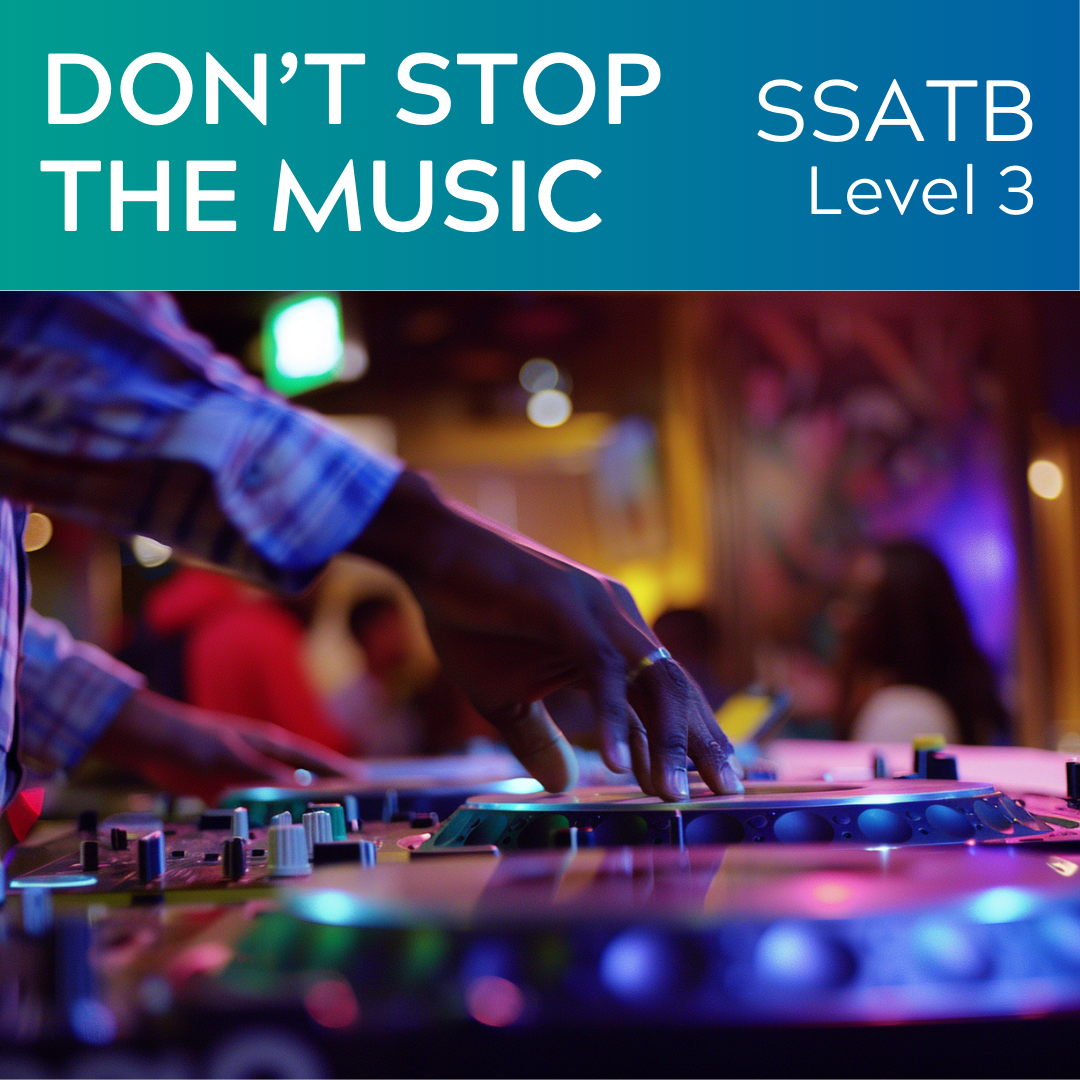 Don't Stop the Music (SSATB - L3)