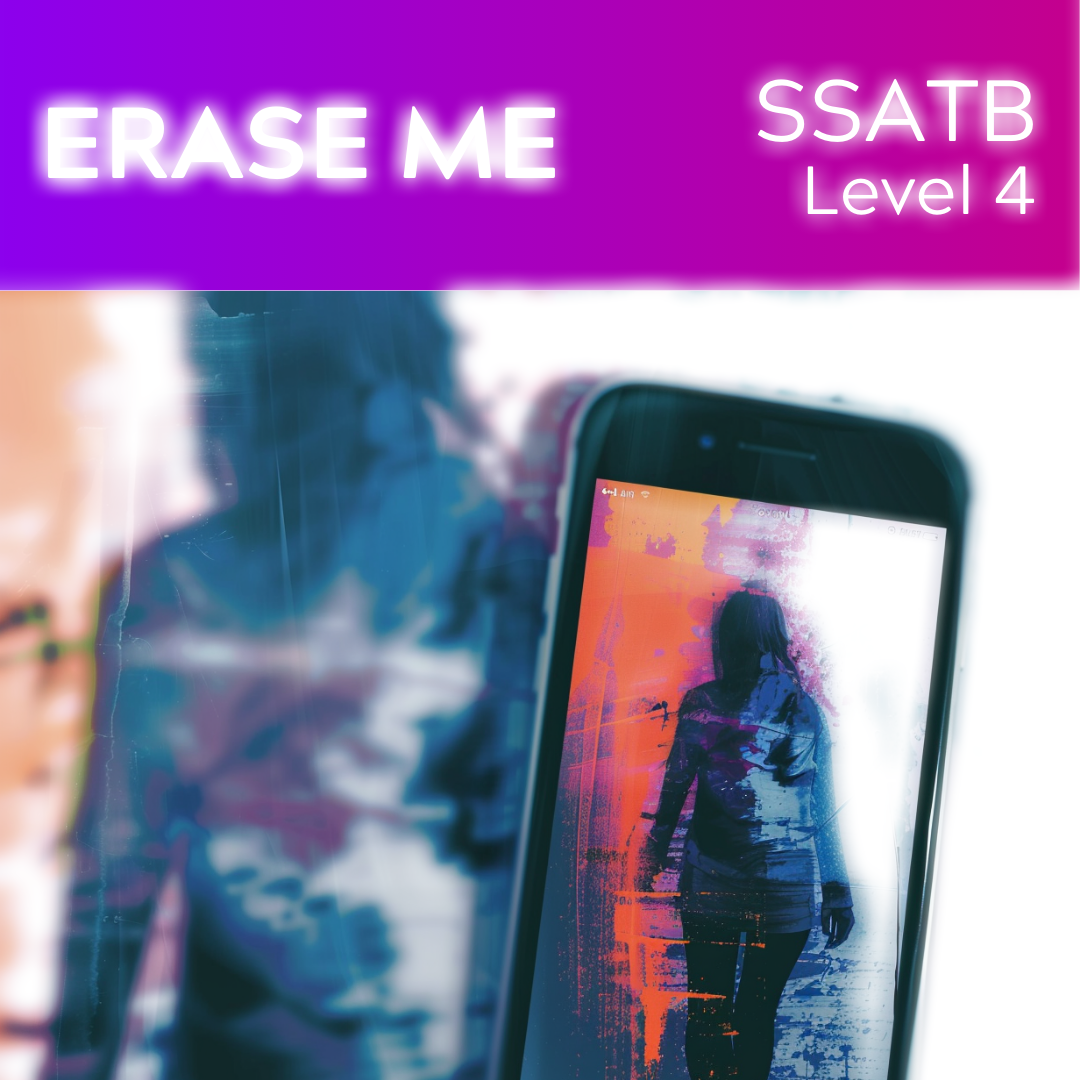 Erase Me (SSATB - L4)