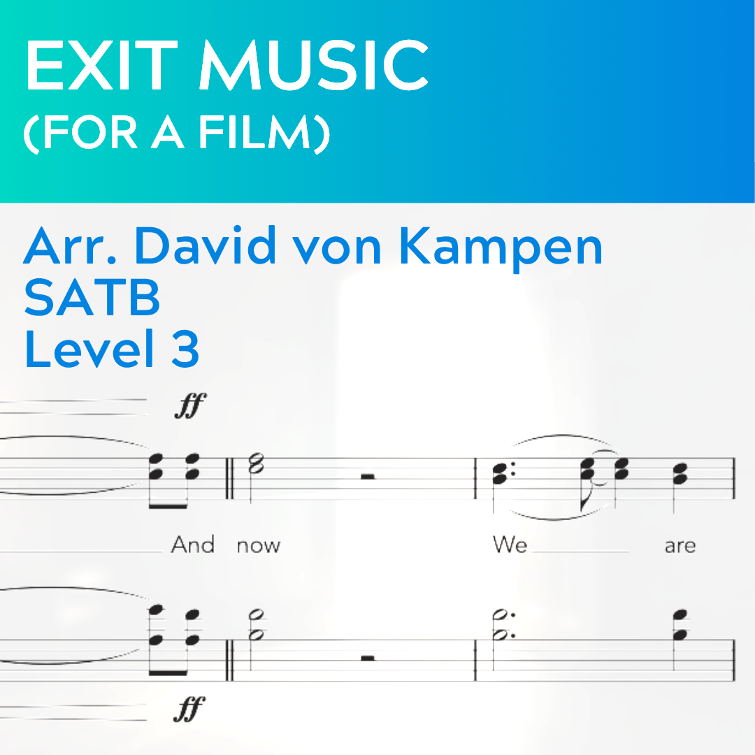 Exit Music (For a Film) (SATB - L3)