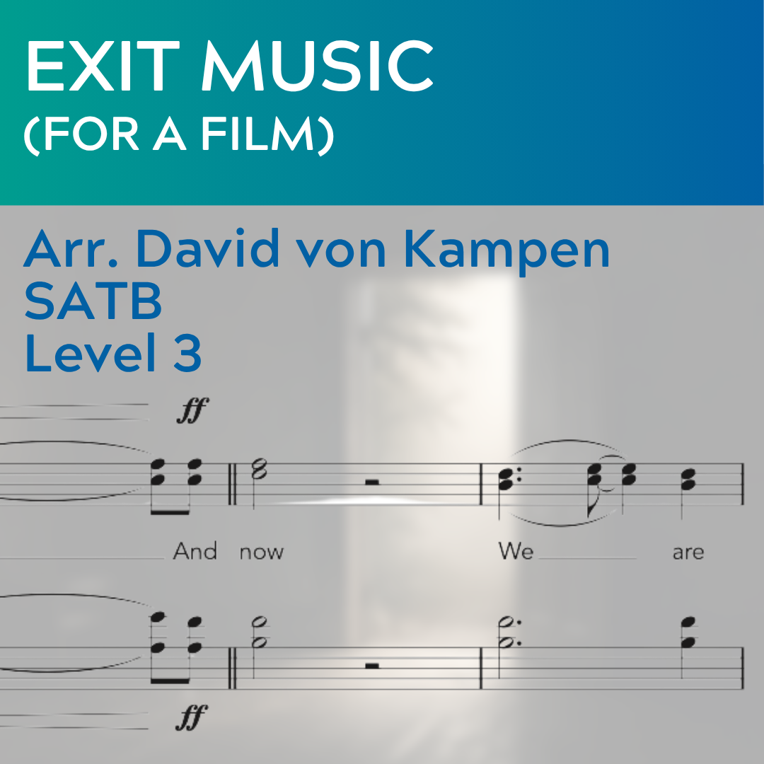 Exit Music (For a Film) (SATB - L3)
