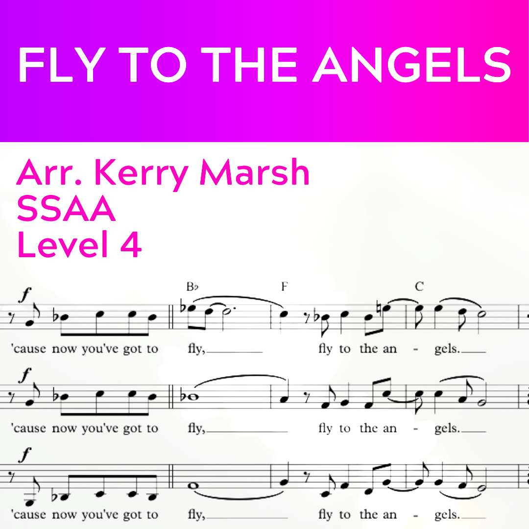 Fly To The Angels (SSAA - L4)