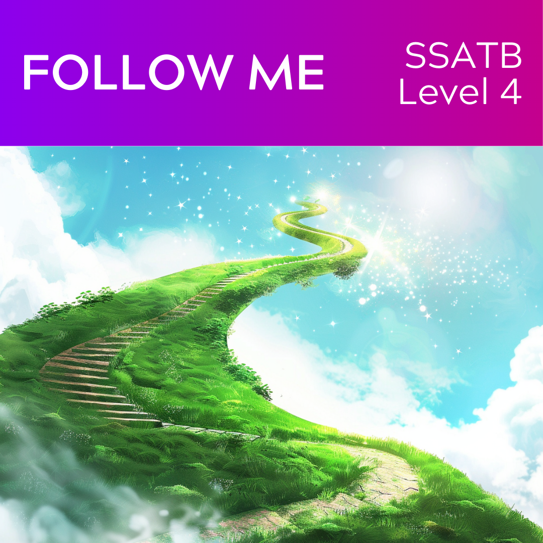 Follow Me (SSATB - L4)