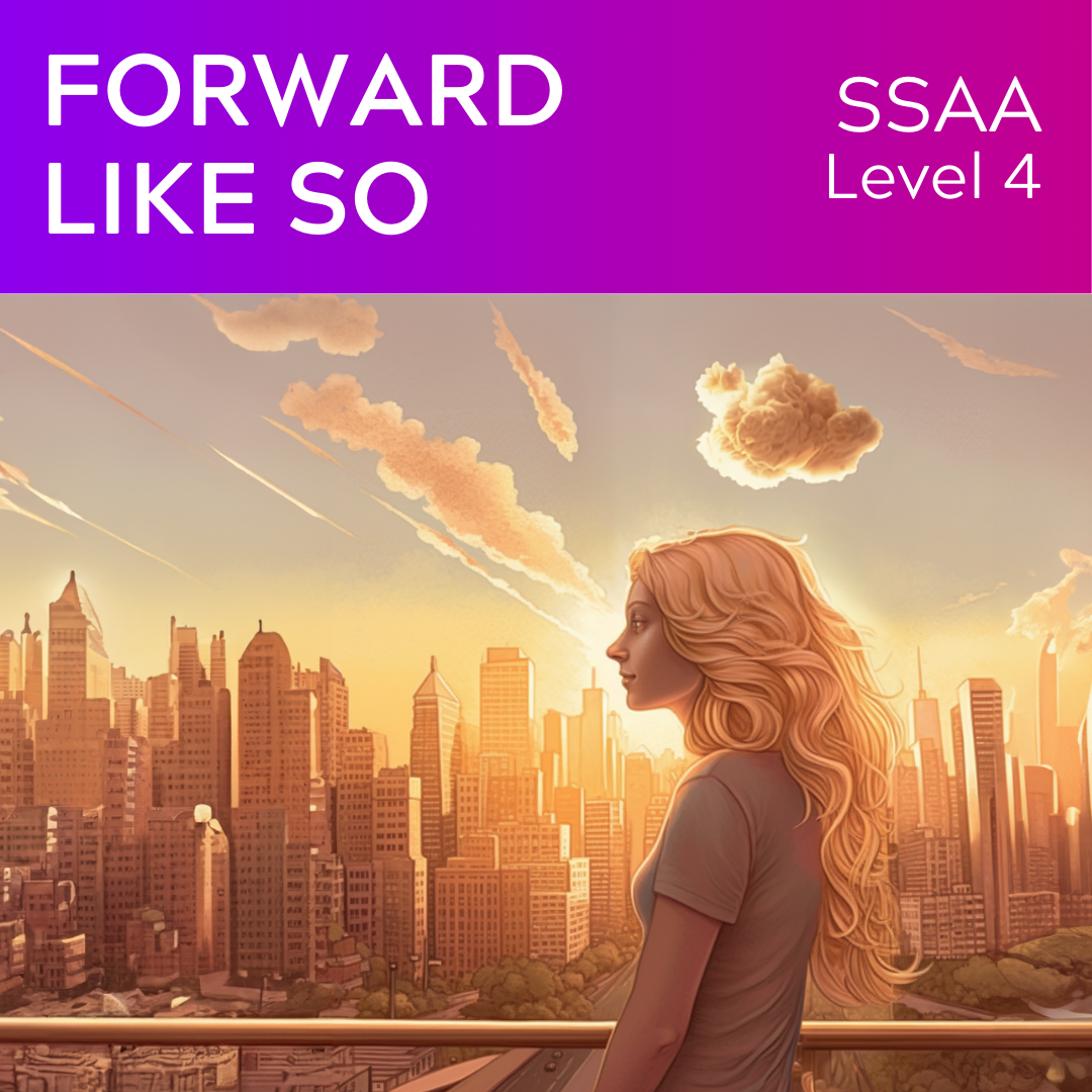 Forward, Like So (SSAA - L4)