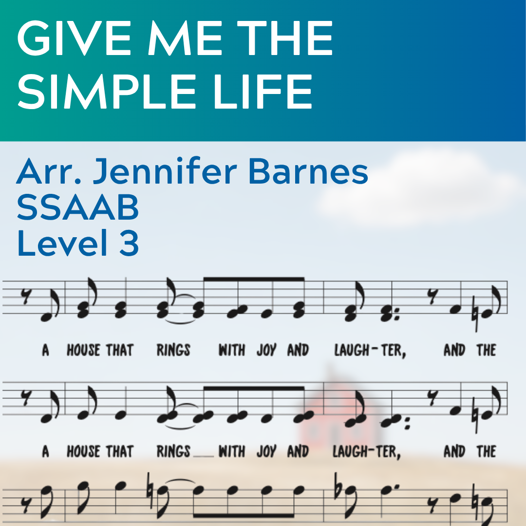 Give Me The Simple Life (SSAAB - L3)