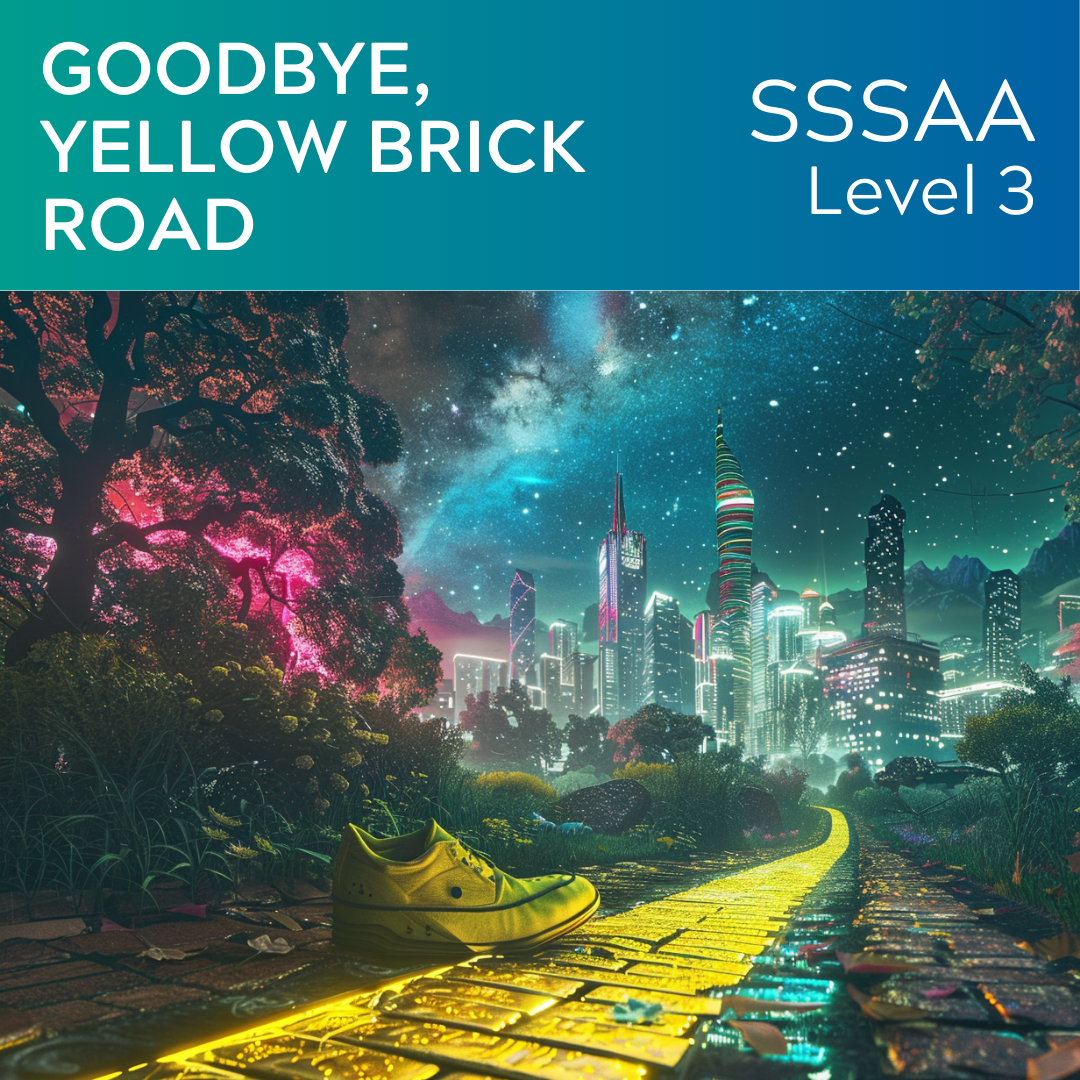 Goodbye Yellow Brick Road (SSSAA - L3)