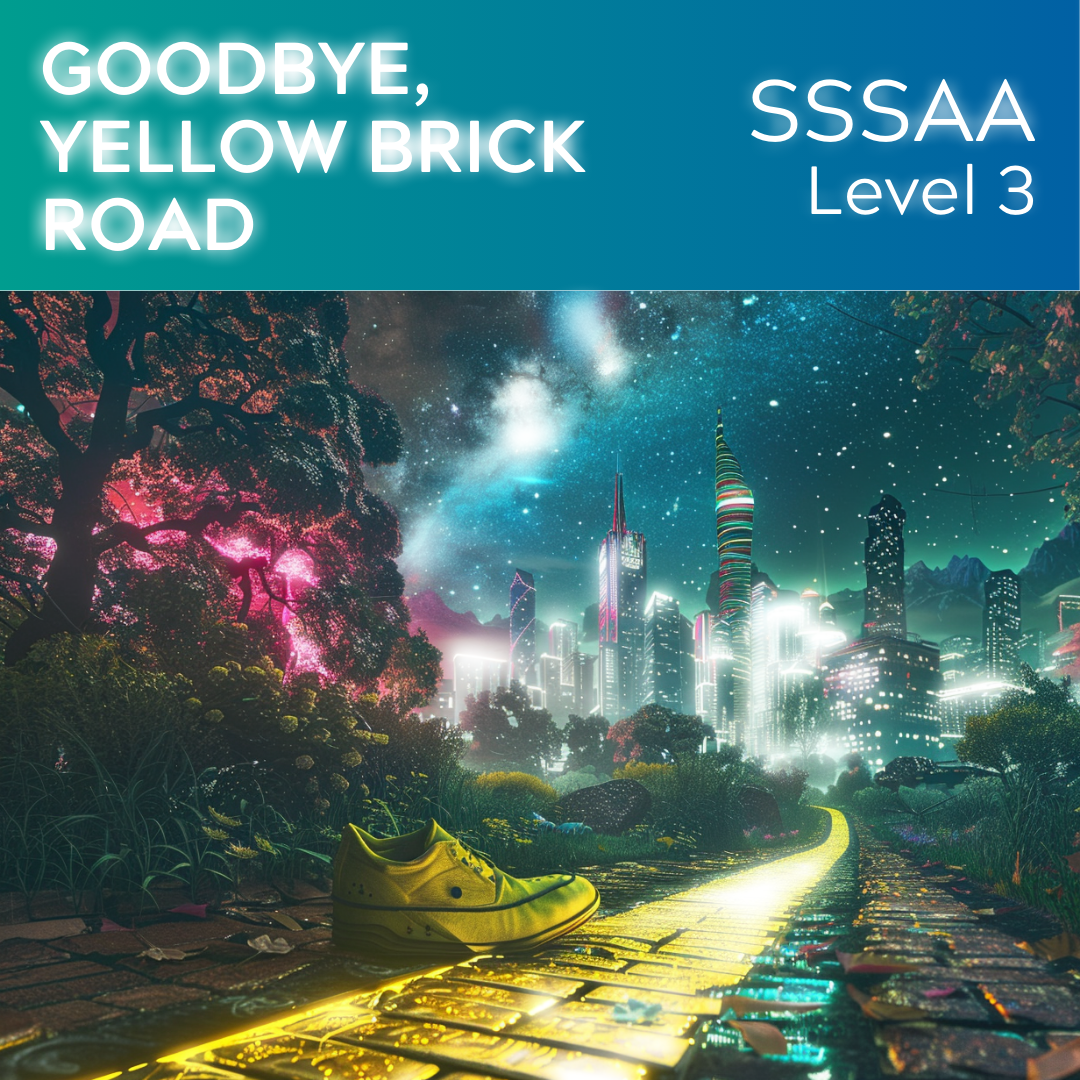 Goodbye Yellow Brick Road (SSSAA - L3)