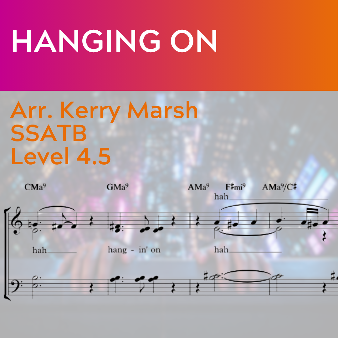 Hanging On (SSATB - L4.5)