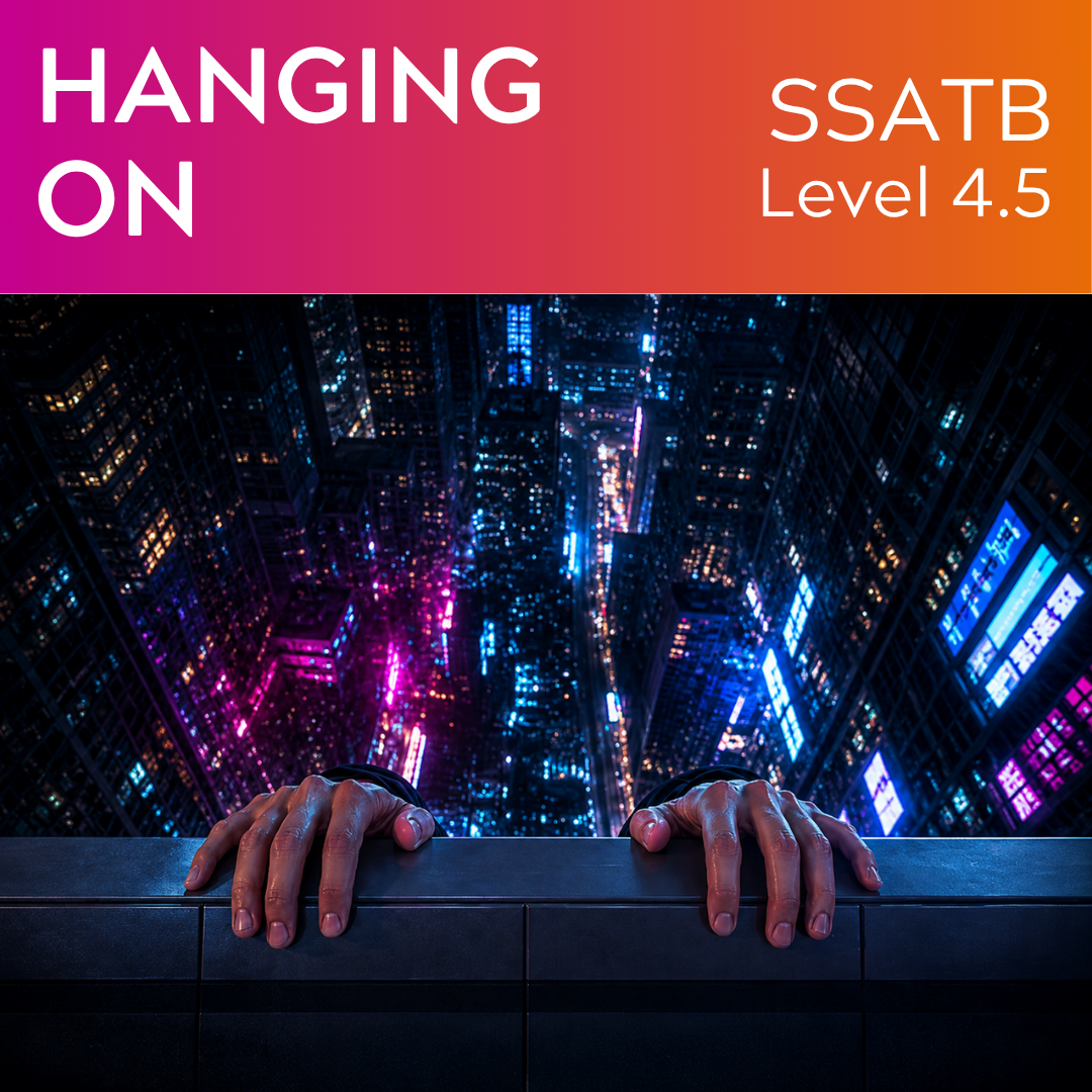 Hanging On (SSATB - L4.5)