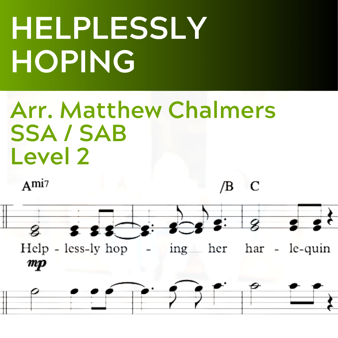 Helplessly Hoping (SSA / SAB - L2) Starter Series