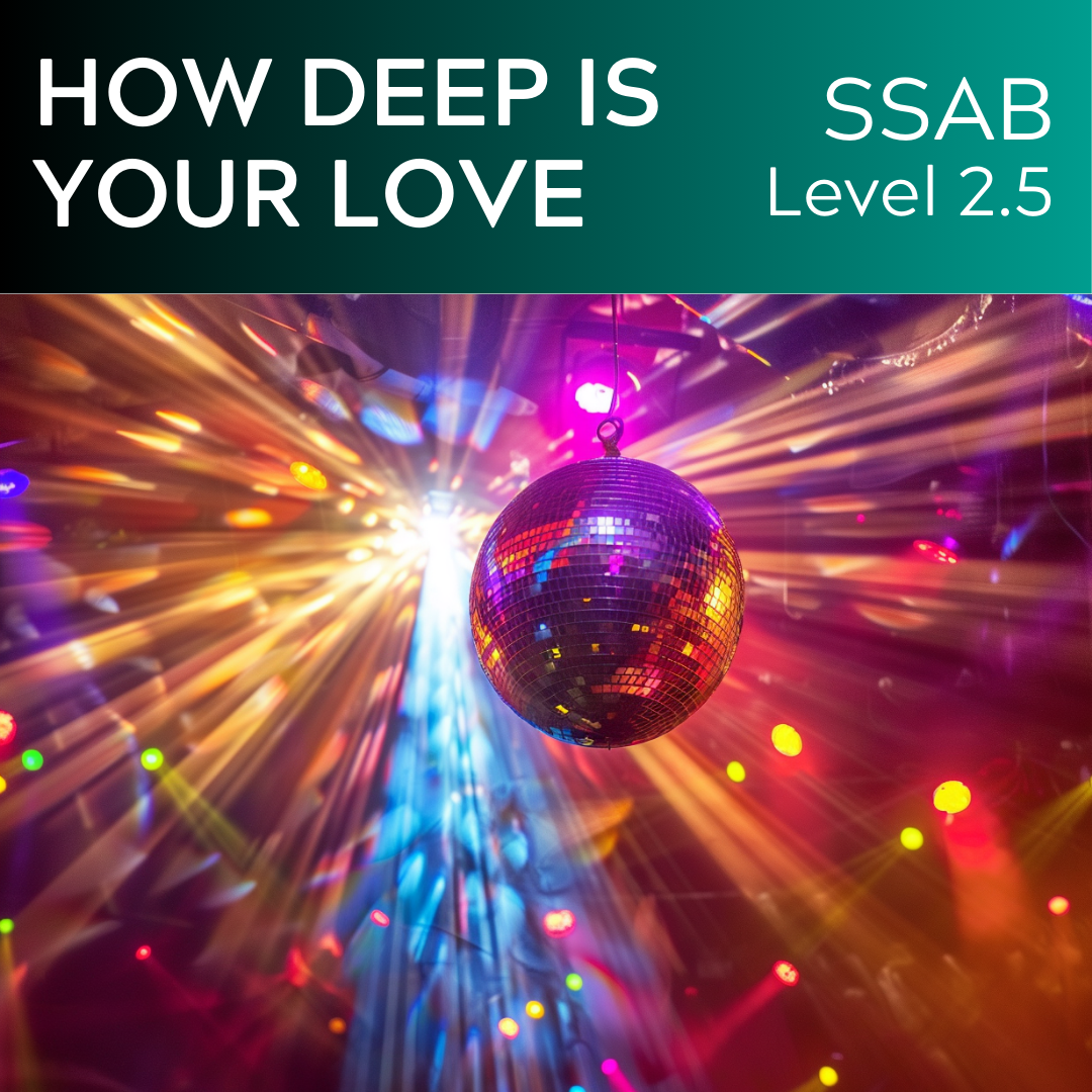 How Deep Is Your Love (SSAB - L2.5)