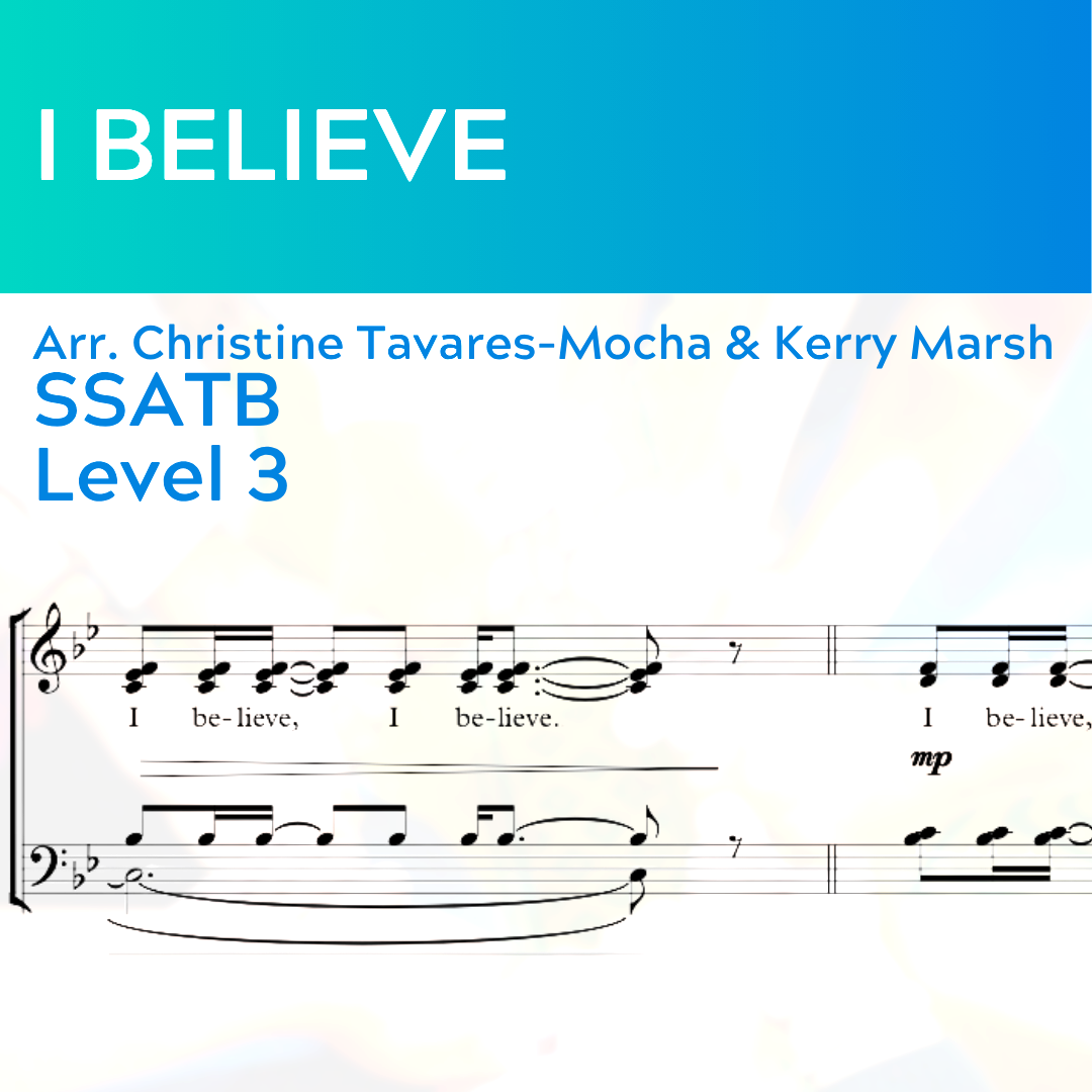 I Believe (SSATB - L3)