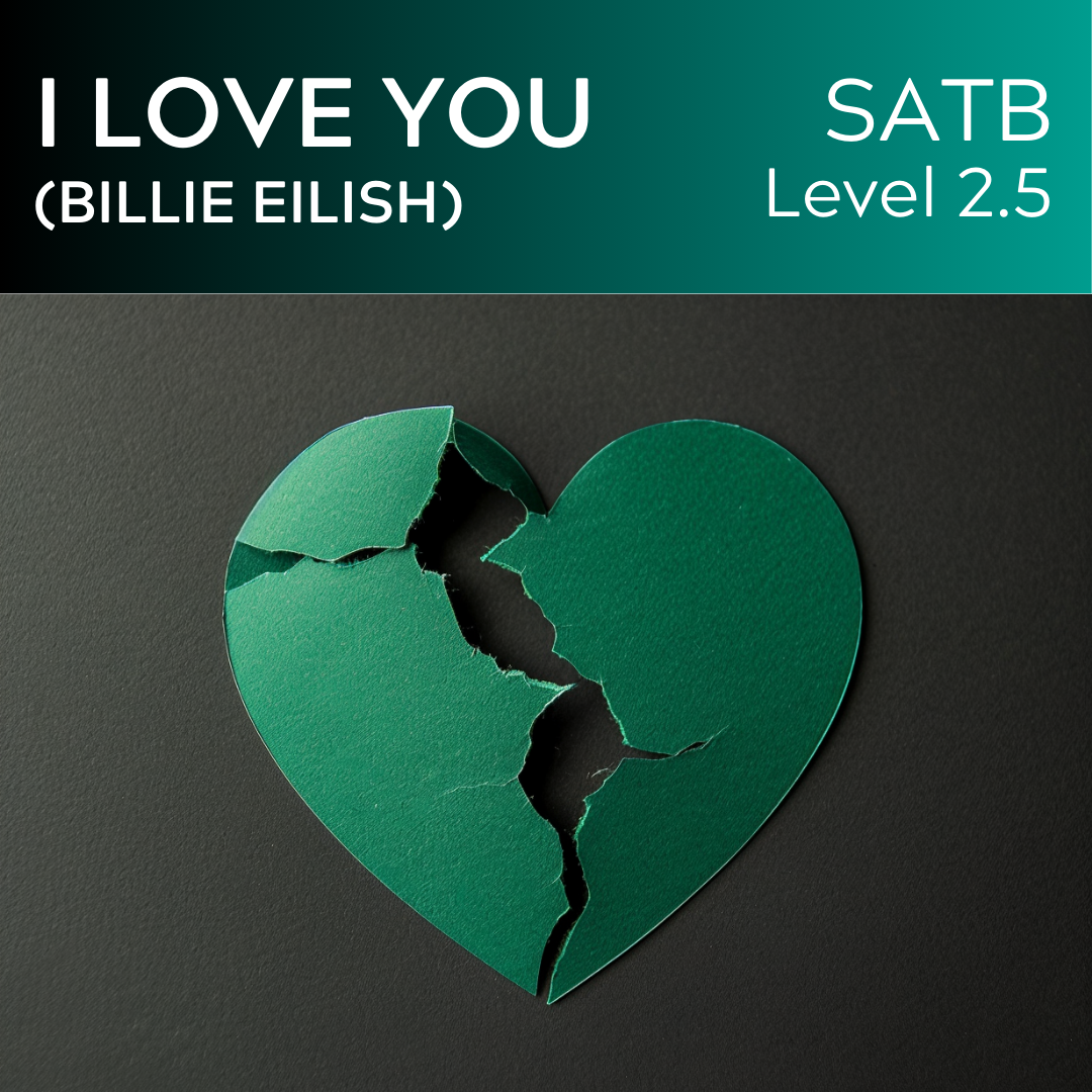 i love you (Billie Eilish) (SATB - L2.5 STARTER SERIES)