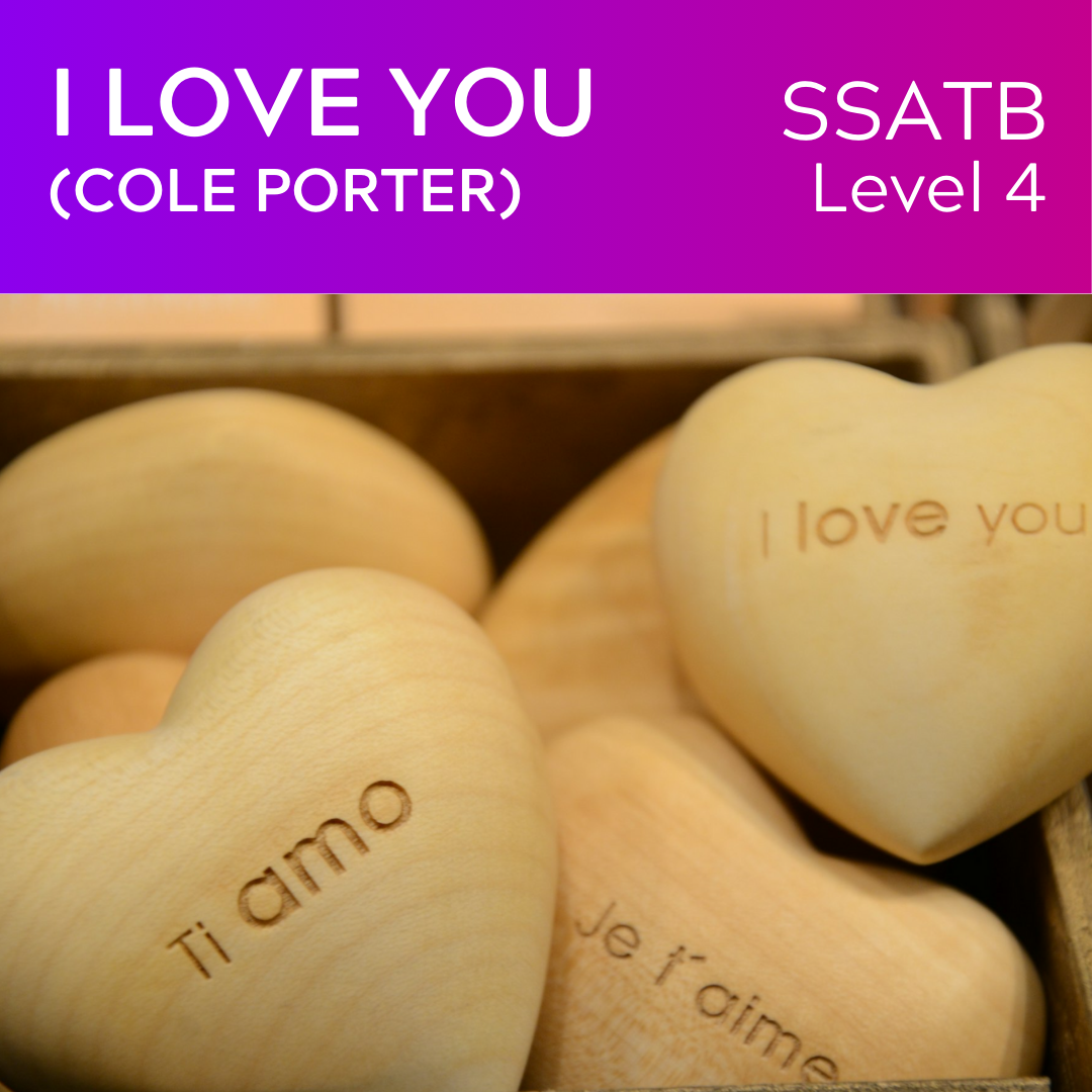 I Love You (SSATB - L4 Cole Porter, 2022 Version)