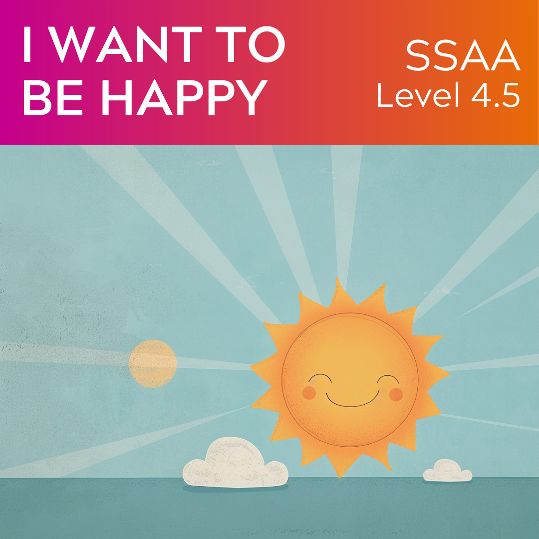 I Want To Be Happy (SSAA - L4.5)