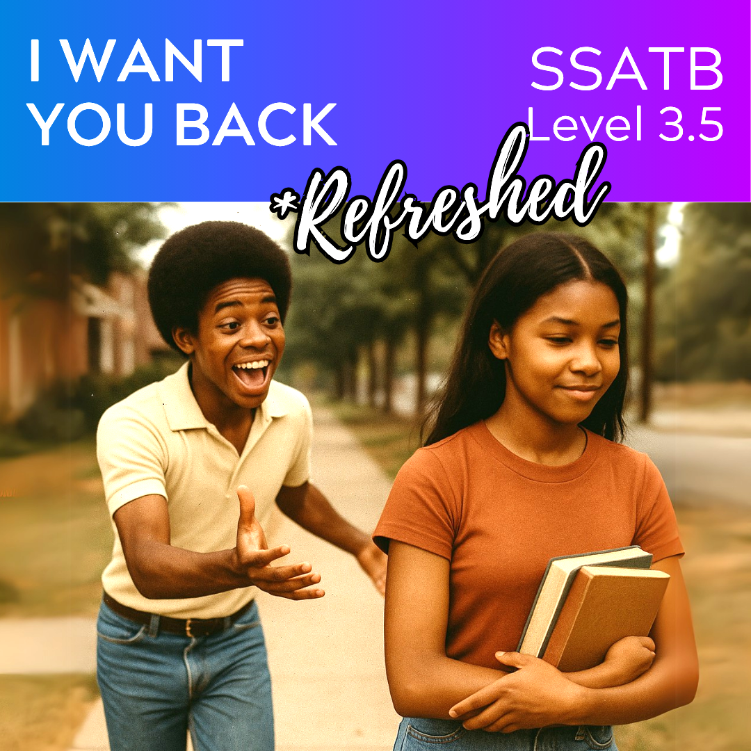 I Want You Back "Refreshed" (SSATB - L3.5)