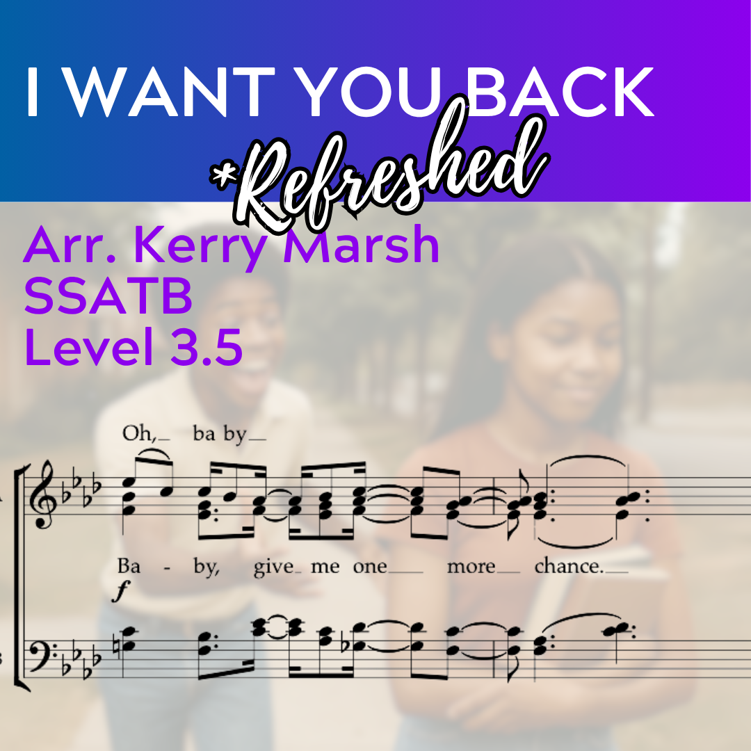 I Want You Back "Refreshed" (SSATB - L3.5)