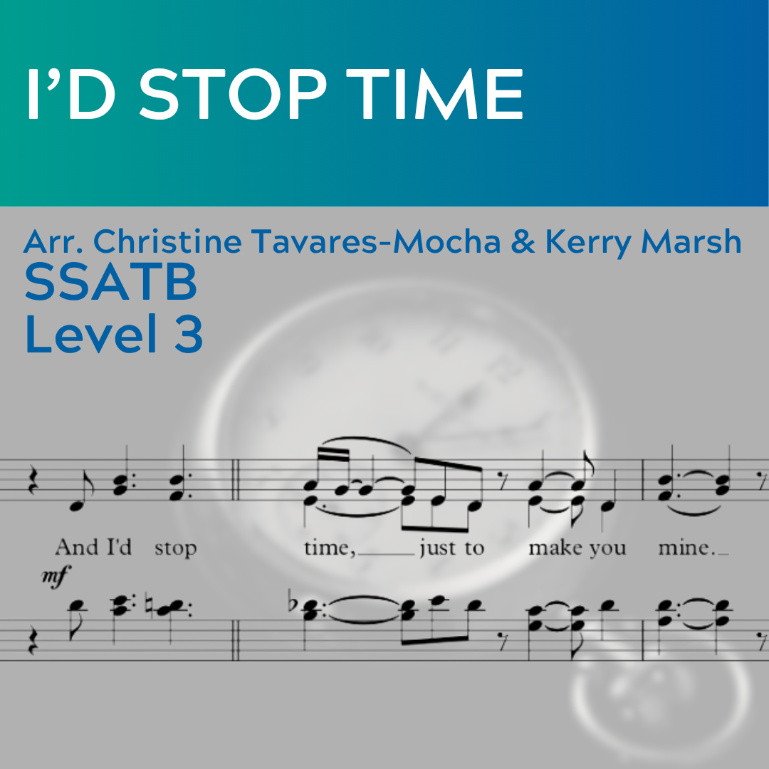 I'd Stop Time (SSATB - L3)