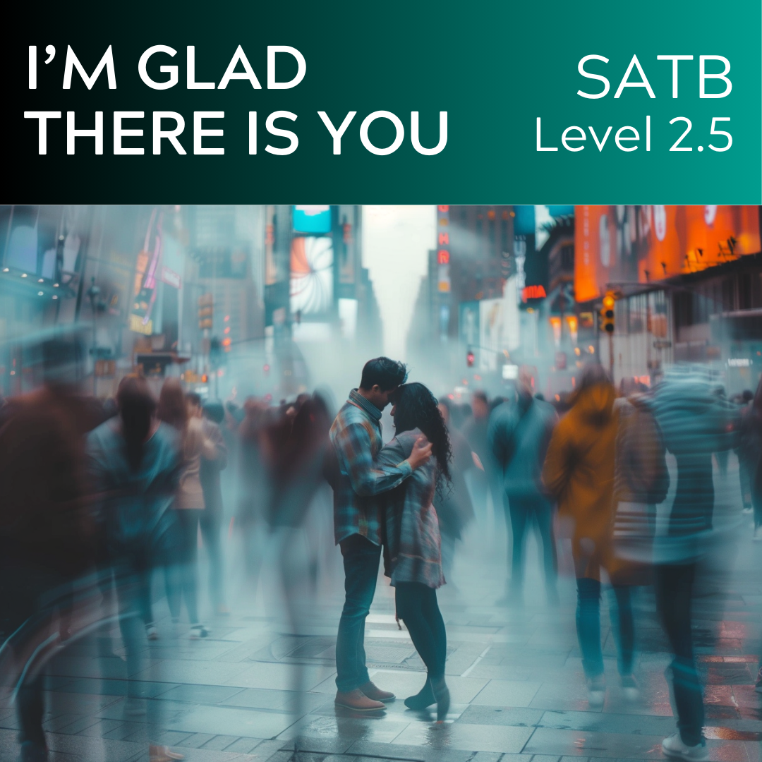 I'm Glad There Is You (SATB - L2.5)