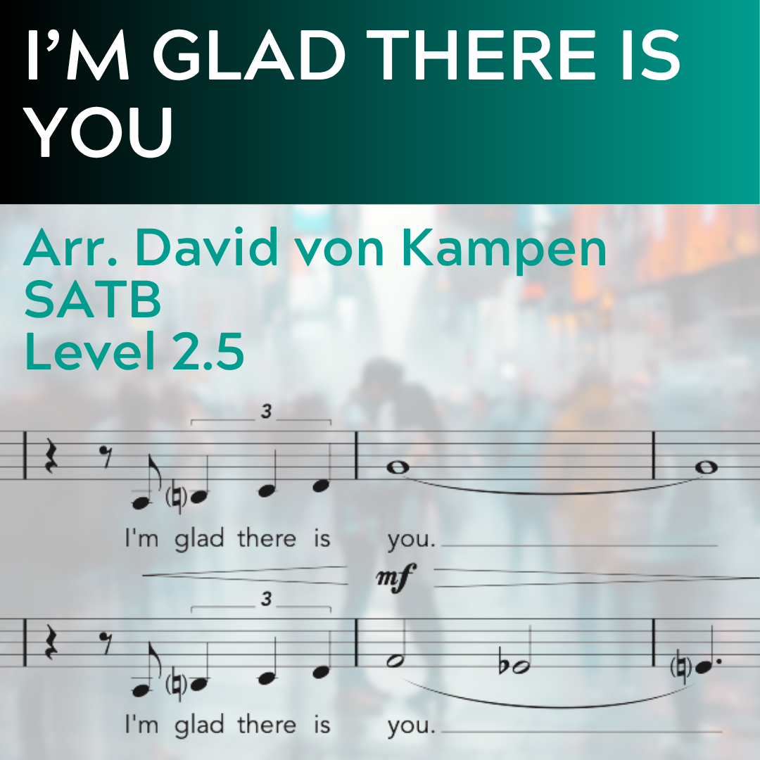 I'm Glad There Is You (SATB - L2.5)
