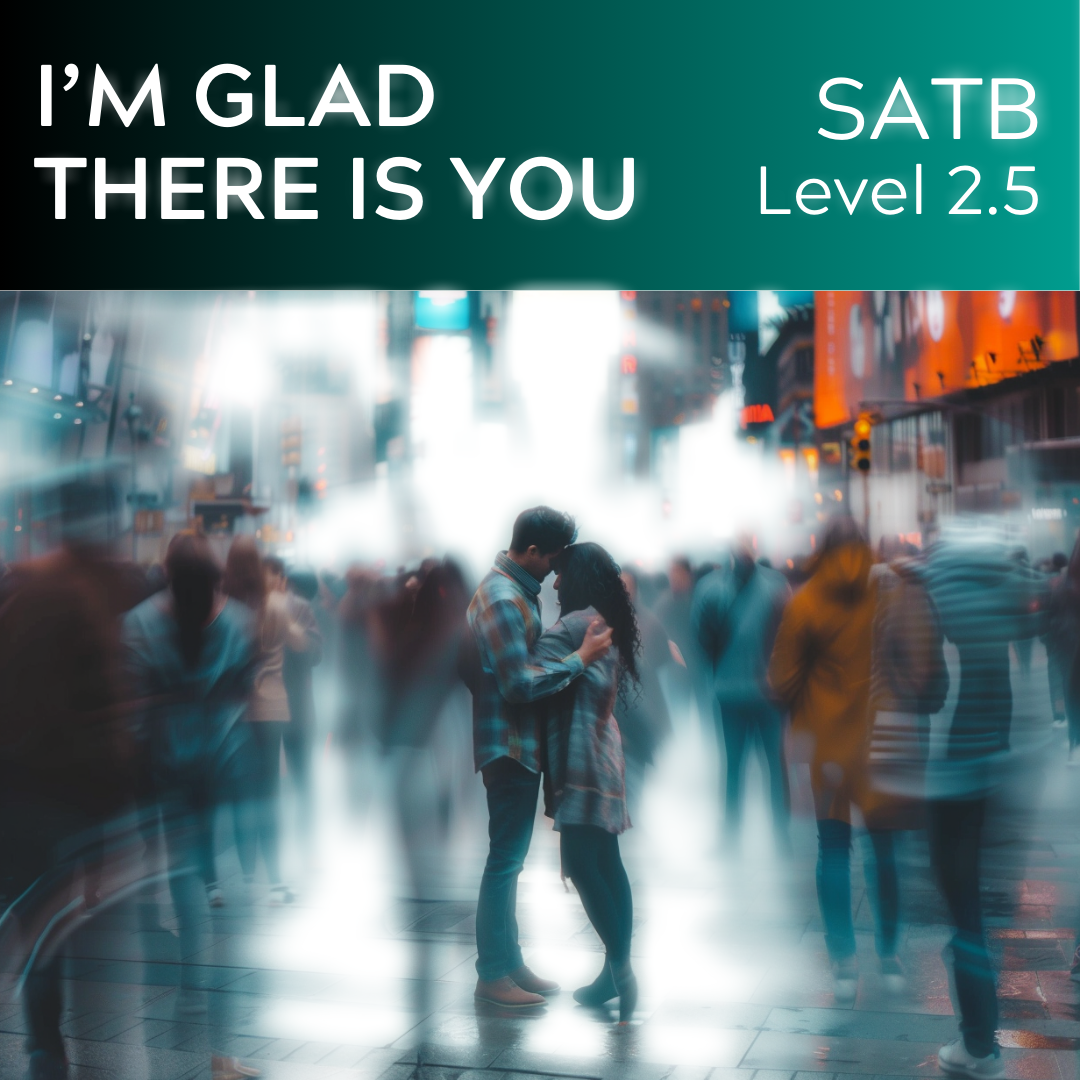 I'm Glad There Is You (SATB - L2.5)