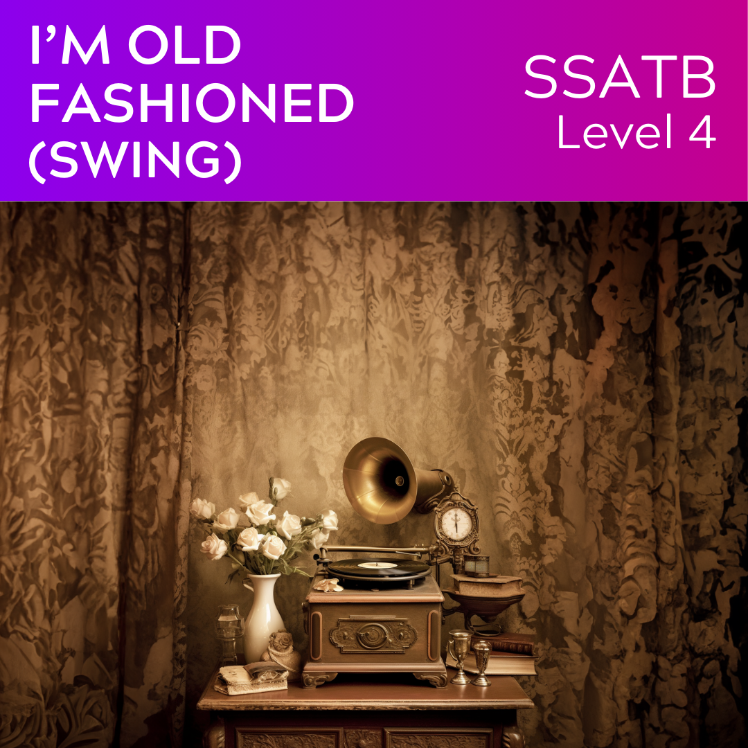 I'm Old Fashioned (Swing Version) (SSATB - L4)