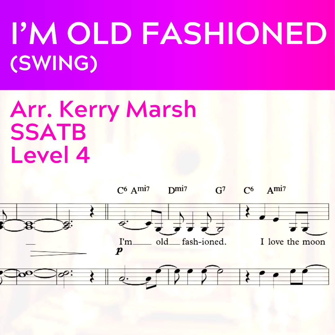 I'm Old Fashioned (Swing Version) (SSATB - L4)