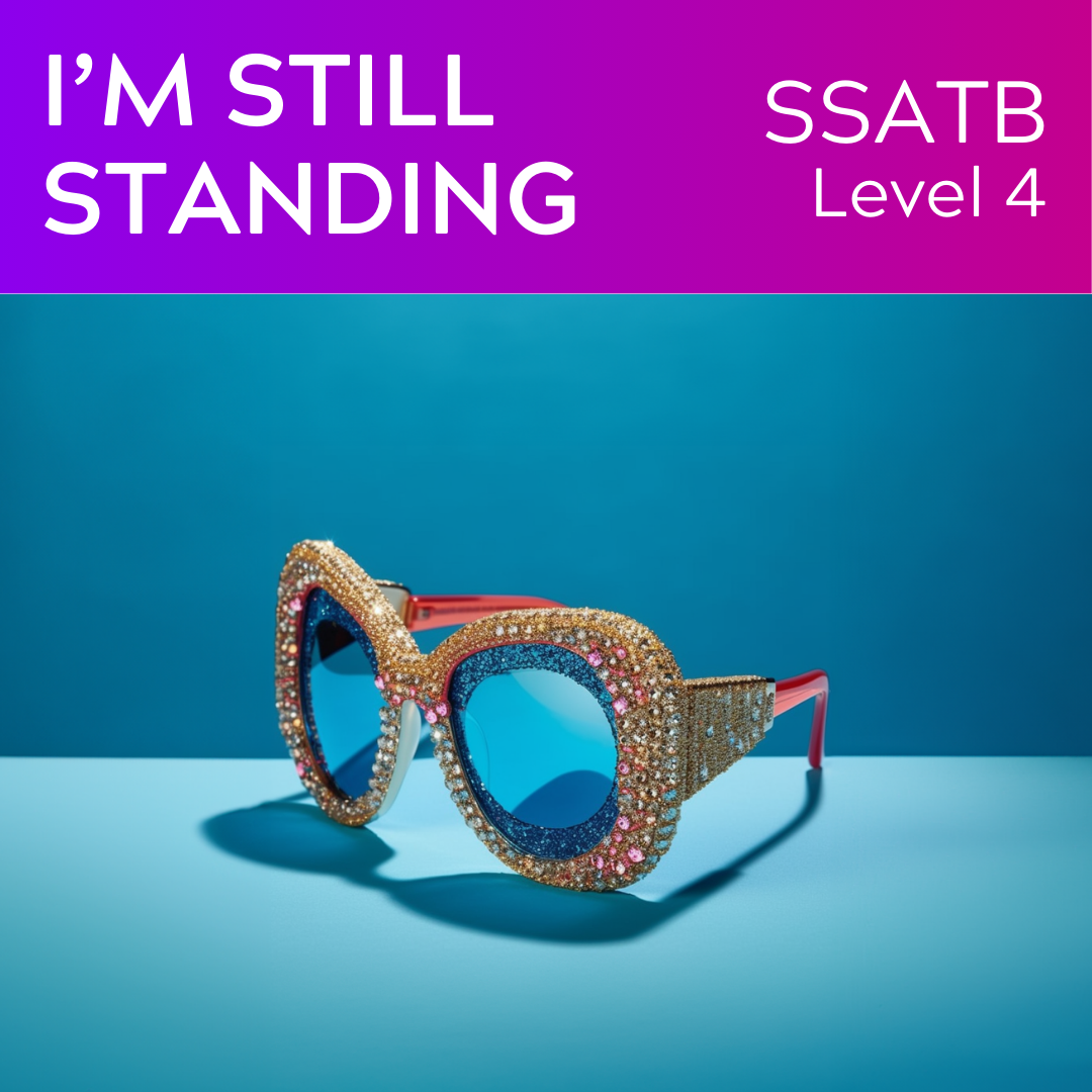 I'm Still Standing (SSATB - L4)