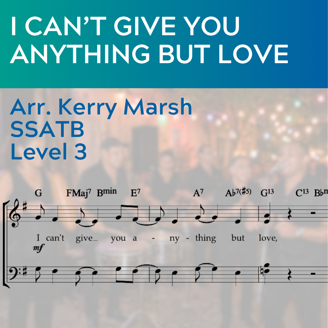 I Can't Give You Anything But Love (SSATB - L3)
