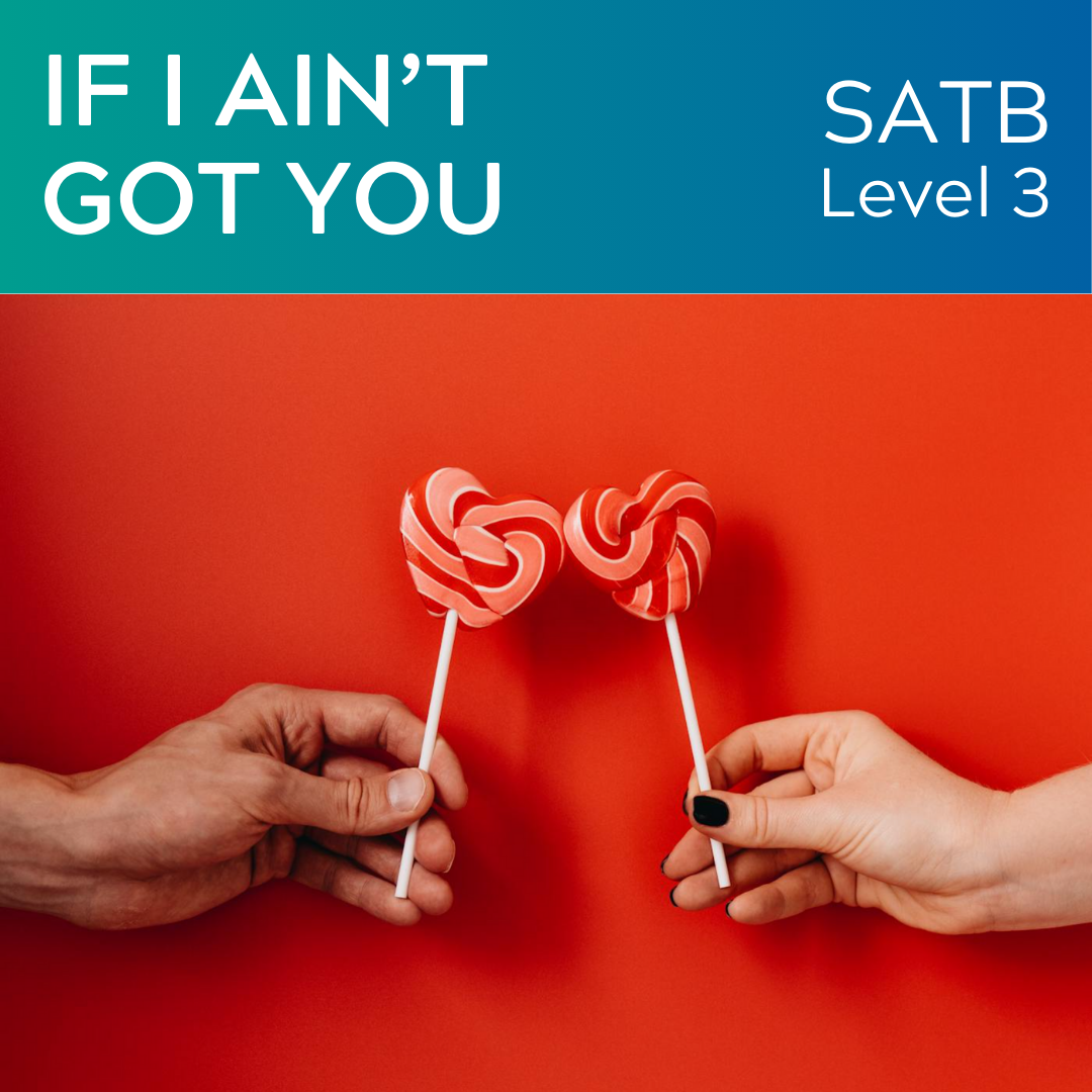 If I Ain't Got You (SATB - L3)