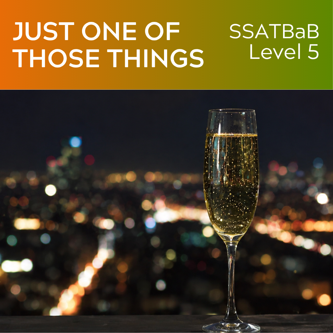 Just One of Those Things (SSATBaB - L5)