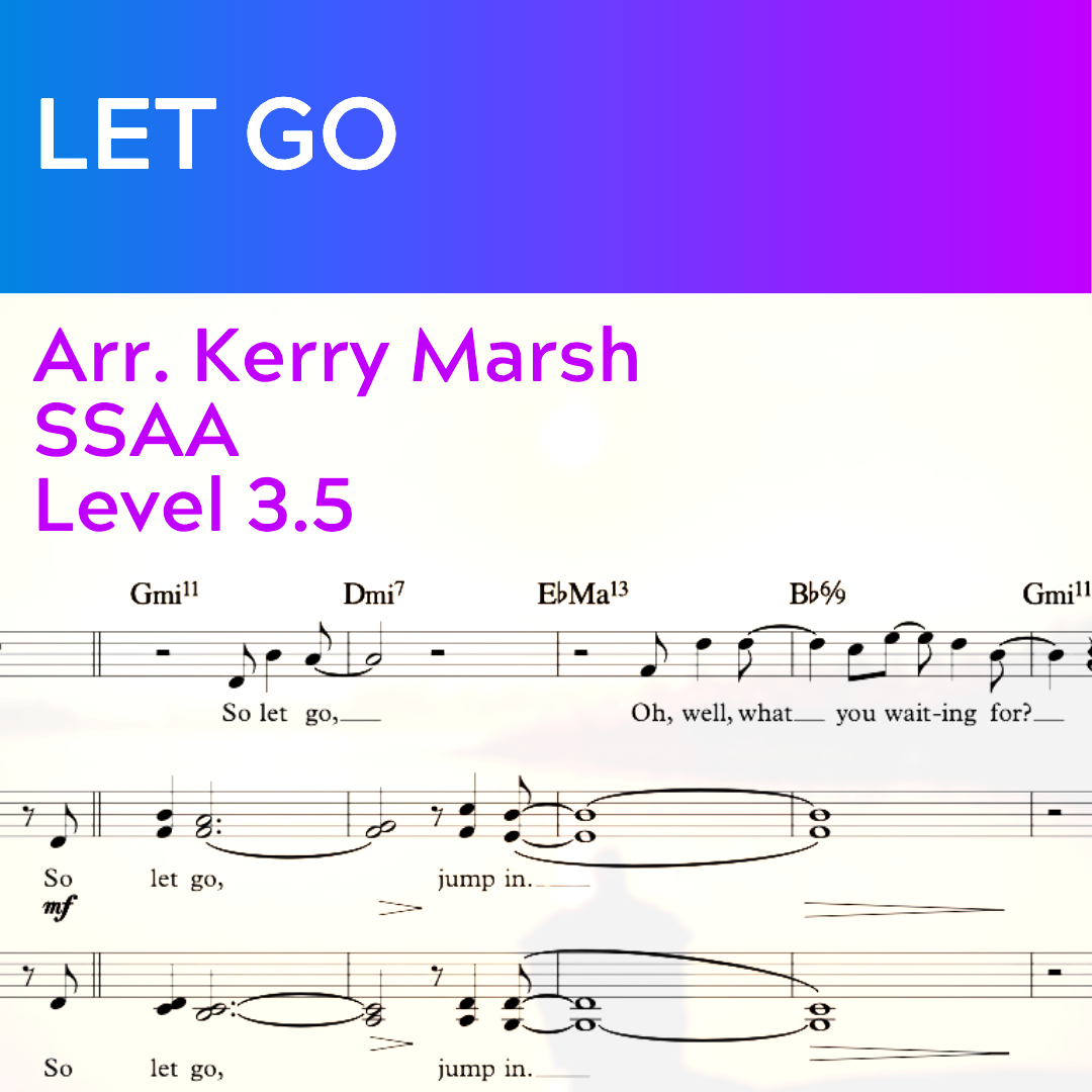 Let Go (SSAA - L3.5)
