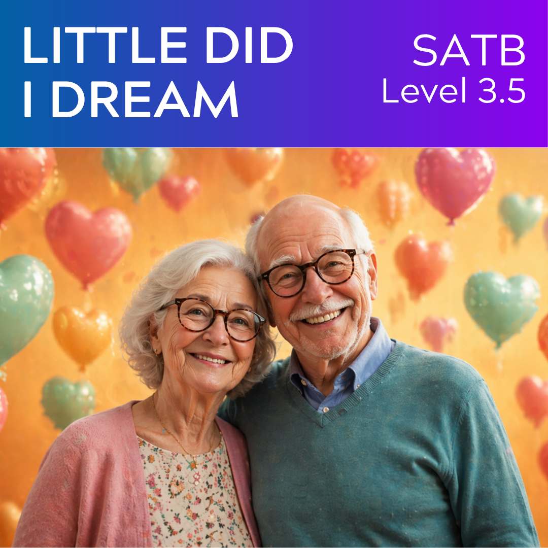 Little Did I Dream (SATB - L3.5)