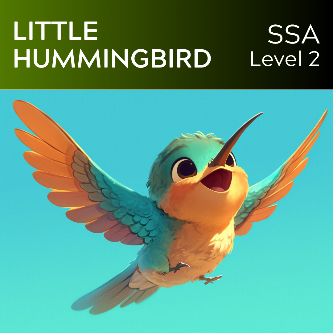 Little Hummingbird (SSA - L2) STARTER SERIES