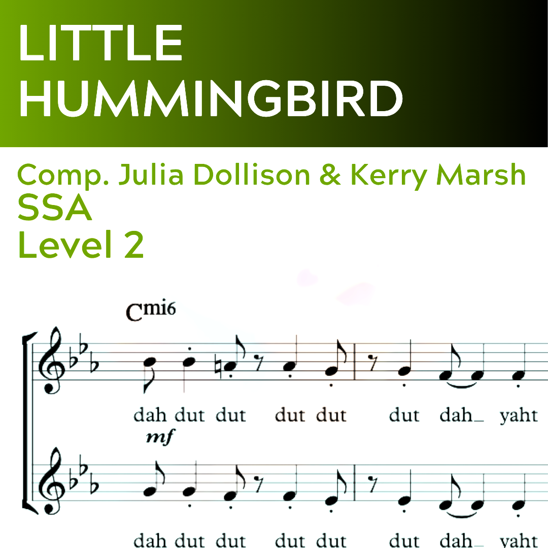Little Hummingbird (SSA - L2) STARTER SERIES