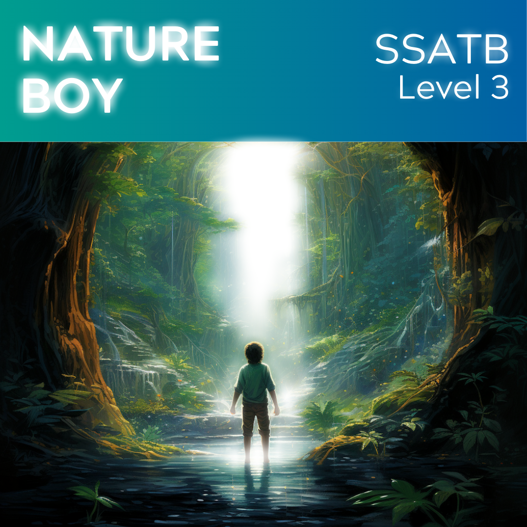 Nature Boy (2024 Version SSATB - L4)